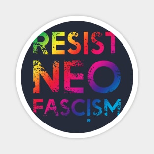 Resist Neo Fascism #4 Magnet